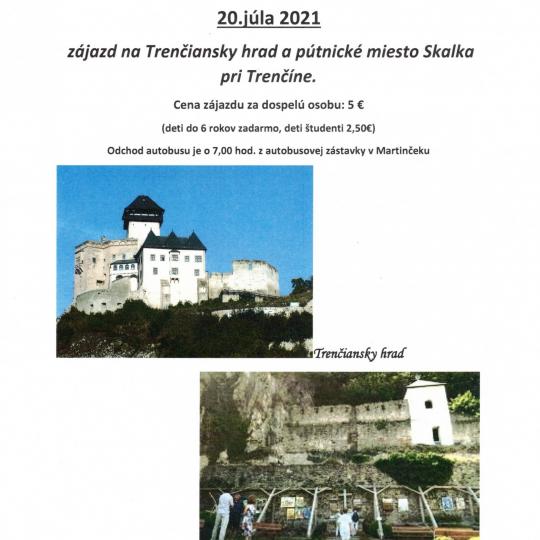 Zájazd na Trenčiansky hrad a pútnické miesto Skalka 1